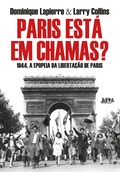 Cover: Paris est&aacute; em chamas? - L&PM Editores