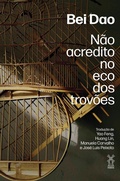 Cover: N&atilde;o acredito no eco dos trov&otilde;es - Editora Moinhos