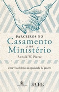 Cover: Parceiros no casamento e no minist&eacute;rio - Thomas Nelson Brasil