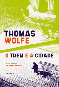 Enlarge image Cover: O trem e a cidade - Iluminuras