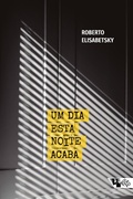 Cover: Um dia esta noite acaba - Boitempo Editorial