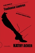Cover: A vida adulta de Toulouse Lautrec, por Henri Toulouse Lautrec - Crocodilo