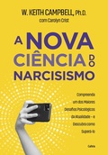 Cover: A nova ci&ecirc;ncia do narcisismo - Editora Cultrix