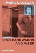 Cover: Sing Backwards and Weep (Portugu&ecirc;s) - Editora Terreno Estranho