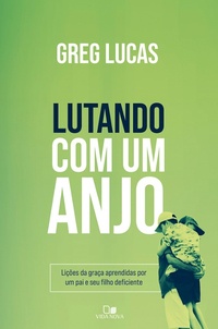 Enlarge image Cover: Lutando com um anjo - Vida Nova