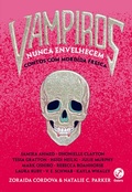 Cover: Vampiros nunca envelhecem - Galera