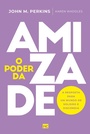 Cover: O poder da amizade - Editora Mundo Cristão