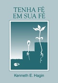 Cover: Tenha F&eacute; na Sua F&eacute; - Rhema Brasil Publica&ccedil;&otilde;es