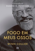 Cover: Fogo em meus ossos - Editora Mundo Crist&atilde;o