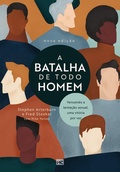 Cover: A batalha de todo homem - Editora Mundo Crist&atilde;o