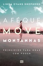 Cover: A fé que move montanhas - Editora Mundo Cristão