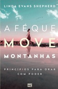 Cover: A fe que move montanhas - Editora Mundo Cristao