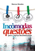 Cover: Inc&ocirc;modas quest&otilde;es - eBook - Editora Esperan&ccedil;a