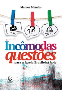 Enlarge image Cover: Incômodas questões - eBook - Editora Esperança