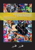 Cover: Cartografias mesti&ccedil;as e outros processos - Paulus Editora