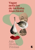 Cover: Vagas not&iacute;cias de Melinha Marchiotti - Record