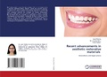 Cover: Recent advancements in aesthetic restorative materials - LAP Lambert Academic Publishing