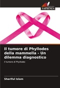 Cover: Il tumore di Phyllodes della mammella - Un dilemma diagnostico - Edizioni Sapienza