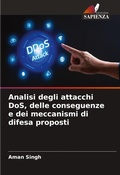 Cover: Analisi degli attacchi DoS, delle conseguenze e dei meccanismi di difesa proposti - Edizioni Sapienza