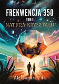 Cover: Frekwencja 350. Tom 1 - Self-Publishing