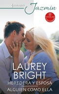 Cover: Heredera y esposa - Alguien como ella - Harlequin, una divisi&oacute;n de HarperCollins Ib&eacute;rica, S.A.