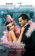 Cover: El &uacute;ltimo secreto - Harlequin, una divisi&oacute;n de HarperCollins Ib&eacute;rica, S.A.