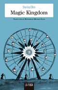 Cover: Magic Kingdom - La Fuga Ediciones