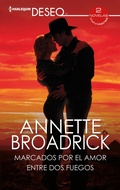 Cover: Marcados por el amor - Entre dos fuegos - Harlequin, una divisi&oacute;n de HarperCollins Ib&eacute;rica, S.A.