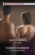 Cover: Sin culpa - Receta de amor - Harlequin, una divisi&oacute;n de HarperCollins Ib&eacute;rica, S.A.