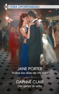 Cover: Todos los d&iacute;as de mi vida - Del amor al odio - Harlequin, una divisi&oacute;n de HarperCollins Ib&eacute;rica, S.A.