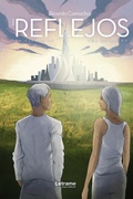 Cover: Saga reflejos - Letrame Grupo Editorial