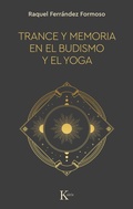 Cover: Trance y memoria en el budismo y el yoga - Editorial Kair&oacute;s