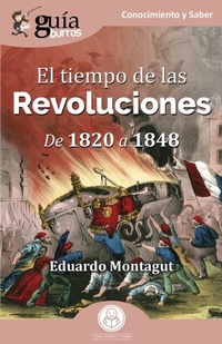 Abbildung von: GuíaBurros: El tiempo de las Revoluciones - Editatum