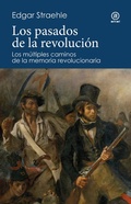 Cover: Los pasados de la revoluci&oacute;n - Ediciones Akal