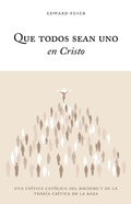 Cover: Que todos sean uno en Cristo - Ulzama Ediciones
