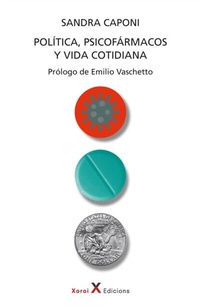 Abbildung von: Política, psicofármacos y vida cotidiana - Xoroi Edicions