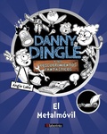 Cover: Danny Dingle y sus descubrimientos fant&aacute;sticos: el Metalm&oacute;vil - Laberinto
