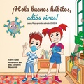 Cover: &iexcl;Hola buenos h&aacute;bitos, adi&oacute;s virus! - Cometa Roja Books
