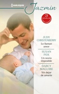 Cover: Lo llaman amor - Un novio imposible - Sin dejar de amarte - Harlequin, una divisi&oacute;n de HarperCollins Ib&eacute;rica, S.A.