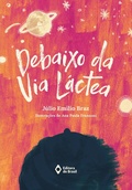Cover: Debaixo da Via L&aacute;ctea - Editora do Brasil