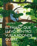 Cover: El p&aacute;jaro que llevo dentro vuela adonde quiere - Galimatazo
