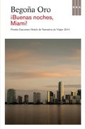 Cover: !Buenas noches, Miami! - RBA Libros