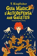 Cover: Guia m&agrave;gica d'autodefensa amb galetes - Rayo verde Editorial