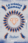 Cover: La cr&ograve;nica diamant - Rayo verde Editorial