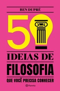 Cover: 50 ideias de Filosofia que voc&ecirc; precisa conhecer - PLANETA