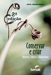 Enlarge image Cover: Conservar e criar - Editora Senac São Paulo