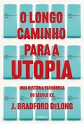 Cover: O longo caminho para a utopia - Cr&iacute;tica