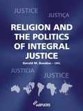 Cover: Religion and the politics of integral justice - Editora da PUCRS