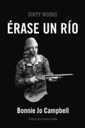 Cover: E&acute;rase un ri&acute;o - Dirty Works