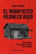 Cover: El manifiesto redneck rojo - Dirty Works